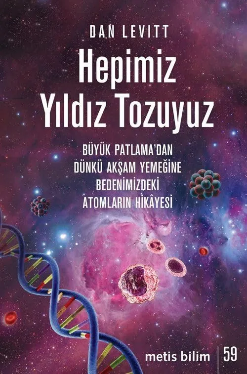 Hepimiz Yıldız Tozuyuz: Metis Bilim
