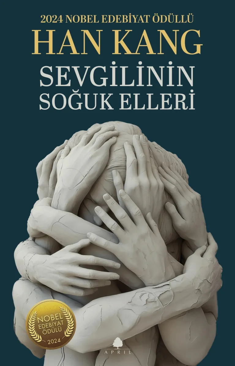 Sevgilinin Soğuk Elleri Han Kang Nobelli kitap