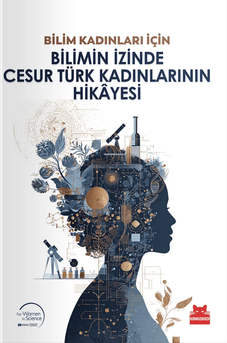 Bilimin İzinde Cesur Türk Kadınlarının Hikayesi