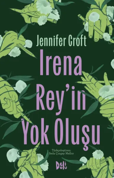 Irena Rey’in Yok Oluşu