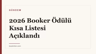 2026 Booker Ödülü Kısa Listesi Açıklandı